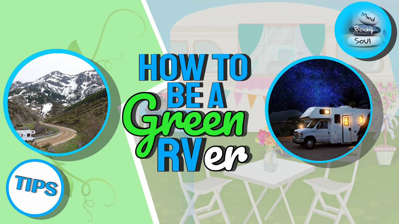 Image Text: "How to be a green RVer".