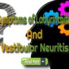 Symptoms And Onset Of Viral Neuritis Or Labyrinthitis