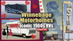 Winnebago Motorhomes Iconic 1960s RV Rental