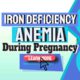 Iron Deficiency Anemia During Pregnancy – Information Here
