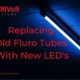 Replace Fluro Tubes with LED Tubes