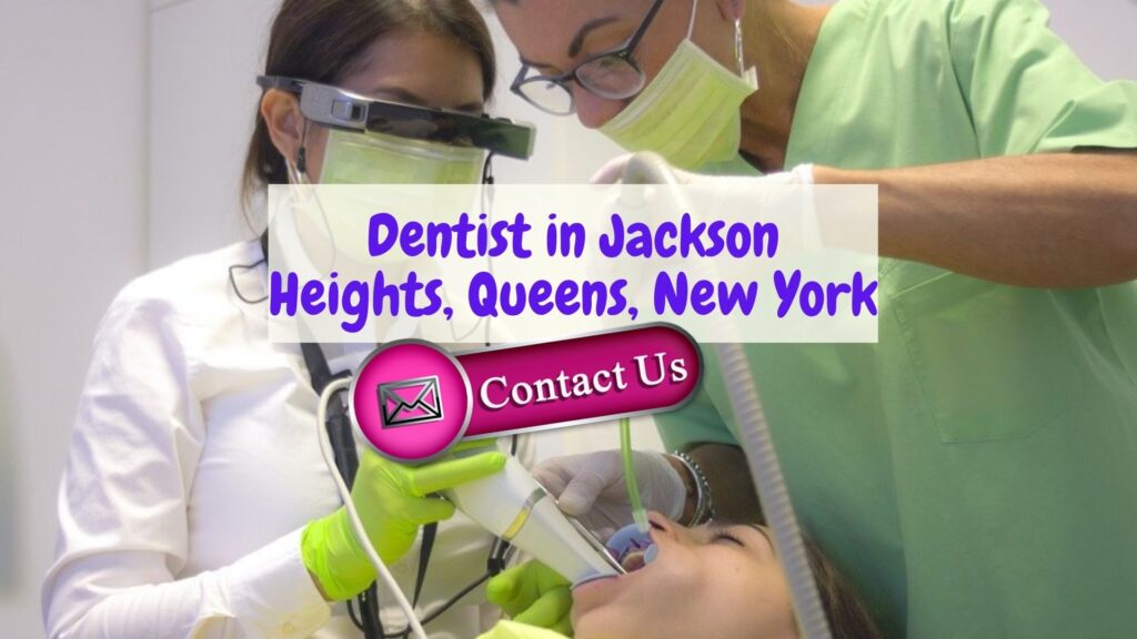 Dentist in Jackson Heights