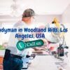 A Woodland Hills, Los Angeles, Handyman – Experience The Best