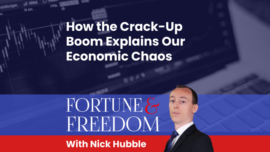 The crack-up boom explains our economic chaos