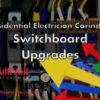 Electrician Carindale Switchboard upgrades