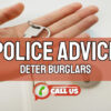 Police Advice on How To Deter Burglars Entering Your Home