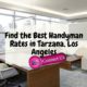 Find the Best Handyman Rates in Tarzana, Los Angeles
