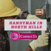 A Handyman in North Hills, Los Angeles – Discover the Best Deal