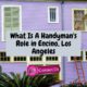 What Is A Handyman’s Role in Encino, Los Angeles?