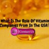 What Is The Role Of Vitamin Companies In The USA?