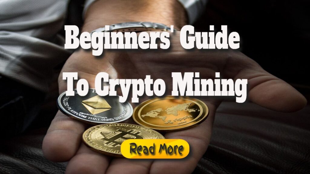 beginners guide to crypto mining