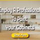 Why Should You Employ a Professional to Paint Your Cabinets?