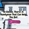 In Encino, There’s A Handyman That Can Help You Out