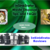 InSinkErator Waste Disposal Tips and FAQ