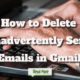How to Delete Inadvertently Sent Emails in Gmail