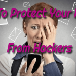 How to Protect Your Phone from Hackers in 8 Sensible Steps