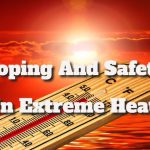 Coping And Safety In Extreme Heat