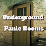 Underground Panic Rooms