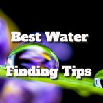 Best Water Finding Tips from a Survival Expert