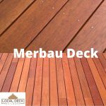 Merbau for Timber Decking: Is It the Right Choice?